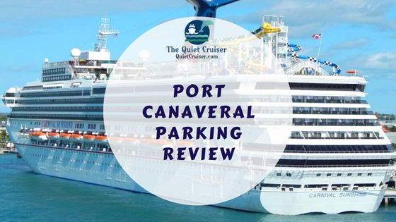 Port Canaveral Parking Review